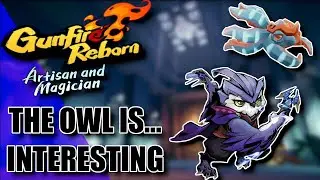 FIRST IMPRESSIONS OF THE OWL IN GUNFIRE REBORN: THIS *NEW* CHARACTER IS WILD