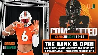 Cam Pruitt Commits To Miami + Newly Committed CB Demetrius Freeney Joins The Show & The Bank (EP 45)