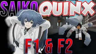 SAIKO F1 & F2 QUINX SHOWCASE!!!