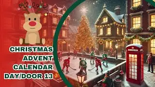 Christmas Advent Calendar Day/Door 13