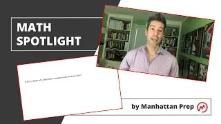 The GMAT Math Spotlight: Jeff Teaches a Foundations Quant Question