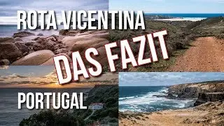 Fazit Fischerweg & Historischer Weg // Wandern in Portugal