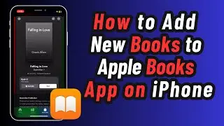 How To Get New Books on Apple Books App | Enable eBook Upload on iPhone (2025 Guide)