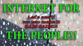 AF60-LR "Rain Fade"?...with a HOSE? - DIY Ubiquiti Internet Relay Pt.67