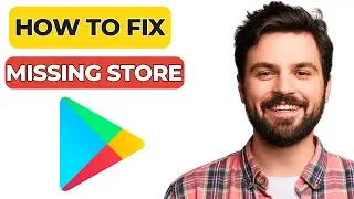 How to Fix Missing Google Play Store App on Android 📱