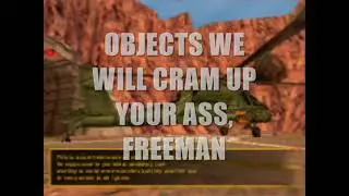 OBJECTS WE WILL CRAM UP YOUR ASS, FREEMAN