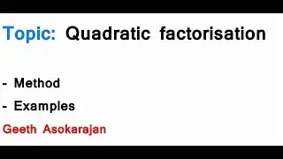 Quadratic factorisation