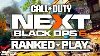 Black Ops 6 Ranked Play - What We Learned at Call of Duty NEXT