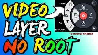 How to enable kinemaster video layer (no root)