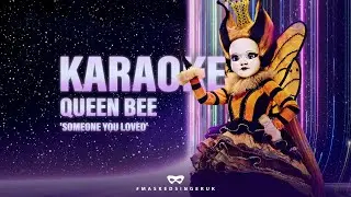 'Someone You Loved' Performed by QUEEN BEE | TMS Karaoke | The Masked Singer UK