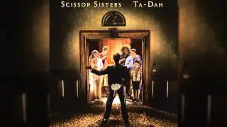 Scissor Sisters - I Can't Decide 10 HOURS