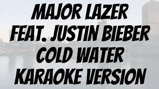 Major Lazer feat. Justin Bieber - Cold Water karaoke version