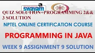 Programming in java-Nptel week 9||  Quiz assignment 1 nptel||NPTEL JAVA SOLUTION ||July 2021