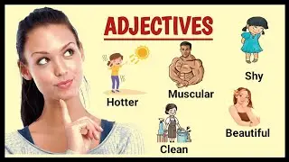 Adjective | English grammar | English vocabulary |  what is adjectives