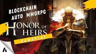 NEW BLOCKCHAIN - MULTIPLATFORM GAME | Honor of Heirs Gameplay