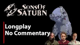 Sons of Saturn | Full Game | No Commentary