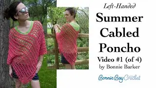 LH Summer Cabled Poncho 1 of 4