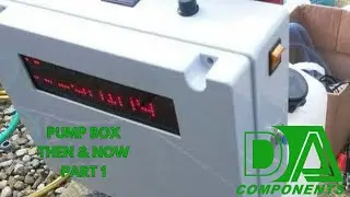 Pump Boxes - Then & Now - Part 1