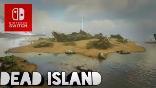 Ark Survival Evolved :: Dead Island - Nintendo Switch