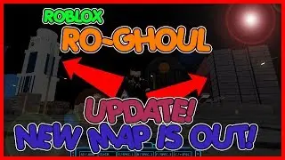 [NEW MAP!!!] Ro-Ghoul - FULL NEW MAP SHOWCASE - Roblox