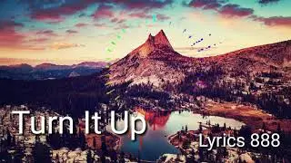 Lyrics 888 - Turn It Up