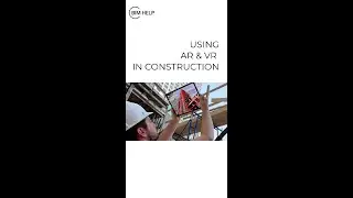 Using AR & VR in Consruction