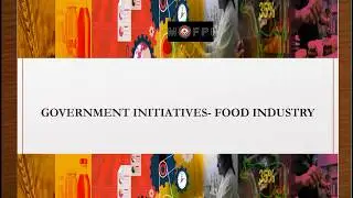 GOVERNMENT INITIATIVES _ FOOD INDUSTRY