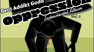Hip Hop Instrumental Album Oppression Vol.2