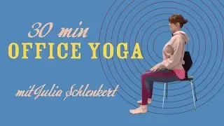 30 min Office Yoga