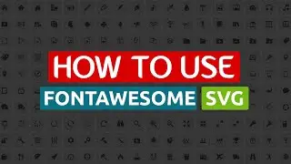 How to use Fontawesome SVG? Fontawesome 5 Tutorial