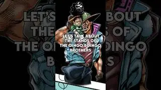 Oingo Boingo Brothers | JoJos Bizarre Adventure 