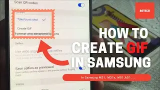 How to capture Gif on Samsung Galaxy M31 | M31s | M51 | A52 | How do I record a GIF on my Samsung