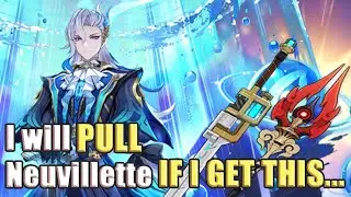 [Genshin Impact] I will PULL Neuvillette if I get this...