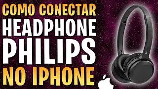 Como CONECTAR Headphone Bluetooth Philips no IPHONE | Conectar Philips Tah1108bk/55 no iPhone