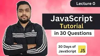 Learn JS Basics with 30 Qs |  30 Days of JavaScript 