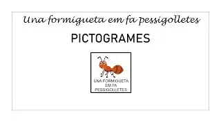 PAÍS DE XAUXA  PICTOGRAMES  UNA FORMIGUETA EM FA PESSIGOLLETES