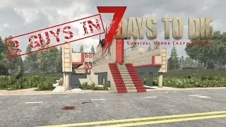 2 Guys in 7 DAYS TO DIE v 1 0 #53 | Ein Hase auf Diebestour