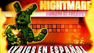 [NIGHTMARE] Lyrics en español. Friday Night Funkin' at Freddy's (Afton). SpringTrap vs. Phantom BF.