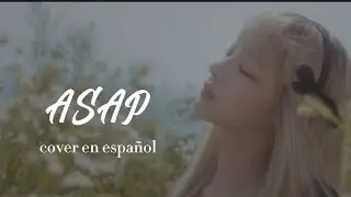 NEWJEANS - ASAP (COVER EN ESPAÑOL)