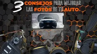 Consejos para Mejorar las Fotos de tu Auto 📸 || The Lab Mexico