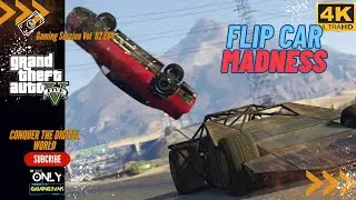 GTA 5 Flip Car Drive Fun!  Gameplay Escape from Police! | 4K 60fps