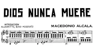 Macedonio Alcalá - Dios nunca muere (1868) Score