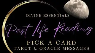 🔮Pick A Card Past Life Reading: Who Were You and What’s the Lessons?🔮