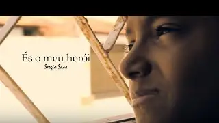 Sergio Saas És o meu herói