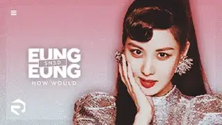 How Would Girls' Generation 소녀시대 sing Eung Eung (%%) by Apink?
