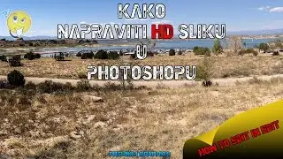 kako napraviti hd sliku u photoshopu
