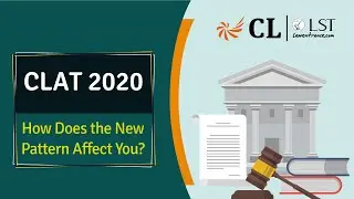 CLAT 2020 New Exam Pattern | How does it affects you?