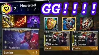 HEARTSTEEL NEW META!!!! 2(YORICK⭐⭐)- LUCIAN ⭐⭐ TFT GAME PLAY 