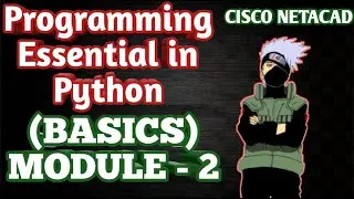 Python Module -2 (Basics) Cisco Netacad Answers || 100% || Free Python answers || Techie killer guru
