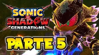 MEPHILES VUELVE Y MARIA ME HACE LLORAR | SONIC X SHADOW GENERATIONS(PS5) PARTE 5 - Gameplay Español